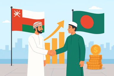 ওমান–বাংলাদেশ সৌহার্দ্য ও অর্থনৈতিক সম্ভাবনা